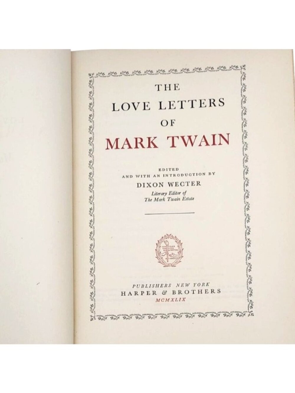 The Love Letters Of Mark Twain Hardcover Book First Edition 1949 Dixon Wecter